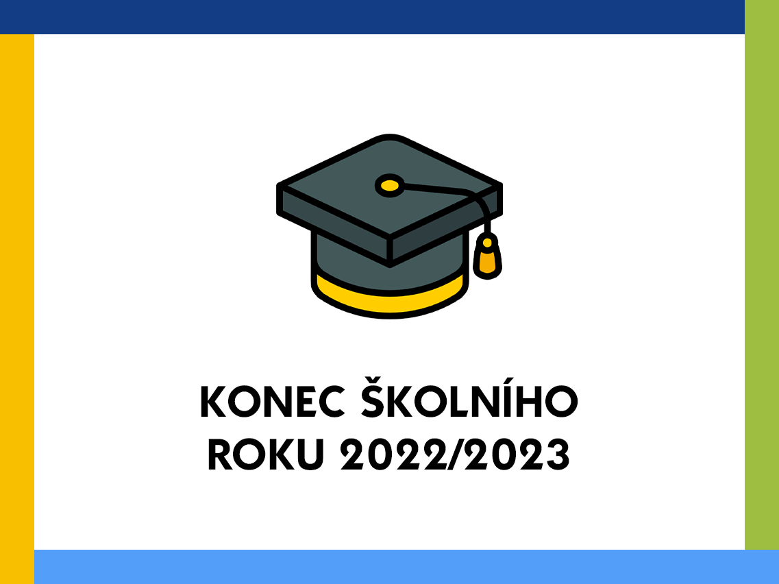 Konec školního roku 2022/2023